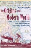 The Origins of the Modern World : A Global and Ecological Narrative from the Fifteenth to the Twenty-first Century (World Social Change)