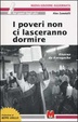 Cover of I poveri non ci lasceranno dormire