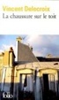 Cover of La chaussure sur le toit