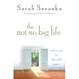 Cover of The Not So Big Life