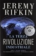 Cover of La terza rivoluzione industriale. Come il «potere laterale» sta trasformando l'energia, l'economia e il mondo