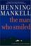 Cover of "The Man Who Smiled"