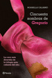 Cover of Cincuenta sombras de Gregorio