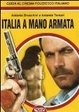 Cover of Italia a mano armata. Guida al cinema poliziesco italiano