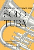 Program Notes for the Solo Tuba