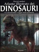 Cover of Atlante illustrato dei dinosauri