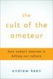 Cover of The Cult of the Amateur