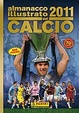 Cover of Almanacco illustrato del Calcio 2011
