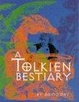 Cover of A Tolkien Bestiary