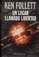Cover of Un Lugar Llamado Libertad
