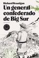 Cover of Un general confederado de Big Sur