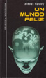 Cover of Un mundo feliz