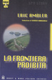 Cover of La frontiera proibita