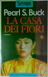 Cover of La casa dei fiori