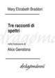 Cover of Tre racconti di spettri