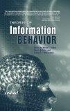 Theories of Information Behavior (Asist Monograph)