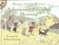 A Summery Saturday Morning