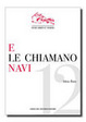 Cover of E le chiamano navi