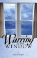 Cover of Warring at the Window