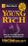 Cover of Retire Young Retire Rich: How to Get Rich Quickly and Stay Rich Forever!