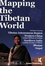 Cover of "Mapping the Tibetan World"