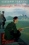 Goodnight, Mister Lenin A Journey through the End of the Soviet Empire