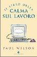 Cover of Il libro della calma sul lavoro