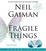 Cover of "Fragile Things"