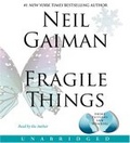 Fragile Things : Stories