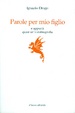 Cover of Parole per mio figlio