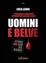 Cover of Uomini e belve. Storie dai sud del mondo
