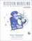 Cover of "Decision Modeling with Microsoft"