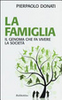 Cover of La famiglia. Il genoma che fa vivere la società