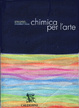 Cover of Chimica per l'arte