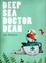 Cover of 'Deep Sea Doctor Dean'