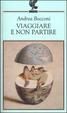 Cover of Viaggiare e non partire