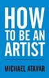 Cover of How to be an Artist
