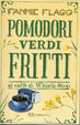 Cover of Pomodori verdi fritti al caffè di Whistle Stop