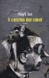 Cover of Il cerchio del robot