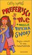 Cover of Preferisci me o quella vipera snob?