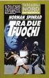 Cover of Tra due fuochi
