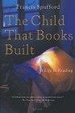 Cover of The Child That Books Built