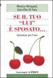 Cover of Se il tuo «lui» è sposato