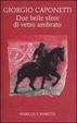 Cover of Due belle sfere di vetro ambrato