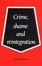 Cover of "Crime, Shame and Reintegration"
