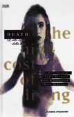 Death: l'alto costo della vita