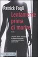 Cover of Lentamente prima di morire
