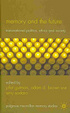 Cover of Memory and the Future