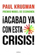Cover of ¡Acabad ya con esta crisis!