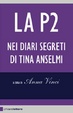 Cover of La P2 nei diari segreti di Tina Anselmi